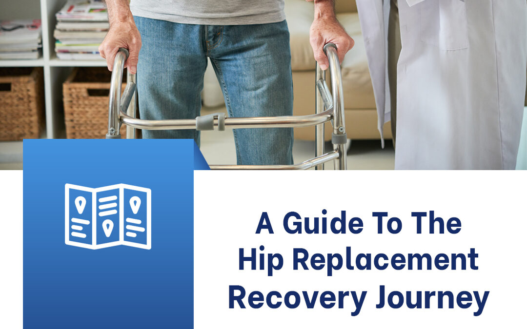 A Guide To Your Hip Replacement Recovery Journey Outpatient Joint 